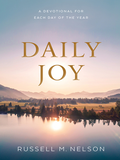 Title details for Daily Joy by Russell M. Nelson - Available